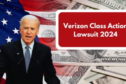 Verizon Class Action Lawsuit 2024: Important Updates and How to Claim Your Settlement