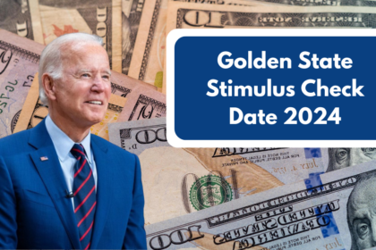 Golden State Stimulus Check Date 2024: Latest Updates and Speculations - Are You Eligible for the Next Round?